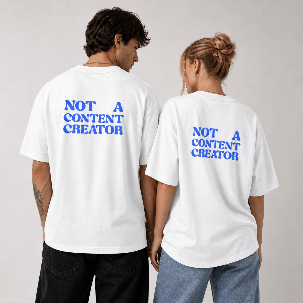 OVERSIZE TEE - "NOT A CONTENT CREATOR" - SCANDAL WEAR